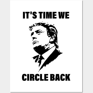 It's Time We Circle Back Posters and Art